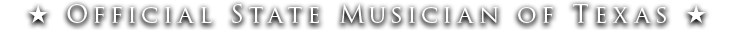 Official State Musician of Texas